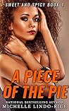 A Piece of the Pie by Michelle Lindo-Rice