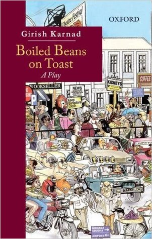 Boiled Beans on Toast: A Play (Paperback)