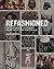 ReFashioned: Cutting-Edge C...