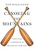 Canoeing the Mountains by Tod Bolsinger