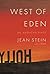 West of Eden: An American Place