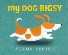 My Dog Bigsy (Hardcover)
