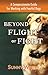 Beyond Flight or Fight: A Compassionate Guide for Working with Fearful Dogs