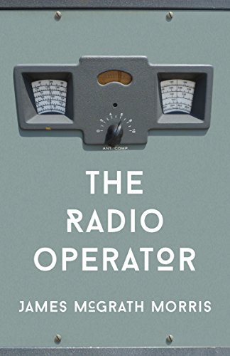 The Radio Operator: Robert Ford’s Last Stand in the Fight to Save Tibet