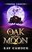 The Oak and the Moon (The Alignment, #3)