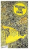 Reading The Game by Moritz Rinke