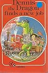 Dennis the Dragon Finds a New Job by Ladybird Series