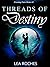 Threads of Destiny (Crossing Fates Book 1)