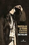 Tristeza de la tierra by Éric Vuillard