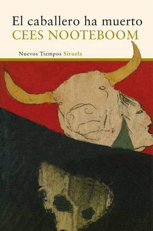 Portada de El caballero ha muerto, de Cees Nooteboom