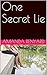 One Secret Lie