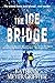 The Ice Bridge