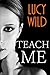 Teach Me