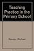 Teaching Practice in the Pr...
