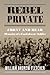 Rebel Private by William Andrew Fletcher