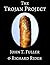 The Trojan Project