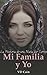 Mi Familia y Yo by V.D. Cain