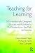 Teaching for Learning: 101 ...