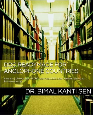 DDC Readymade for Anglophone Countries - Africa: A treasury of more than 10,000 readymade DDC class numbers relating to African countries