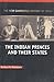 The Indian Princes and Their States