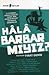 Hala Barbar Mıyız?