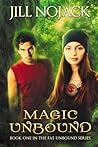 Magic Unbound (Fae Unbound #1)
