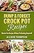Dump & Forget Crock Pot Rec...