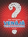 Venäjä tienhaarassa by Esa Seppänen