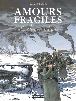 L'Armée indigne (Amours fragiles #6)