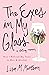 The Exes in My Glass: How I...