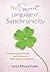 The Secret Language of Synchronicity by Jenna Moore Fuller