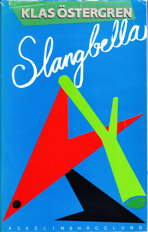 Slangbella (Swedish Edition)