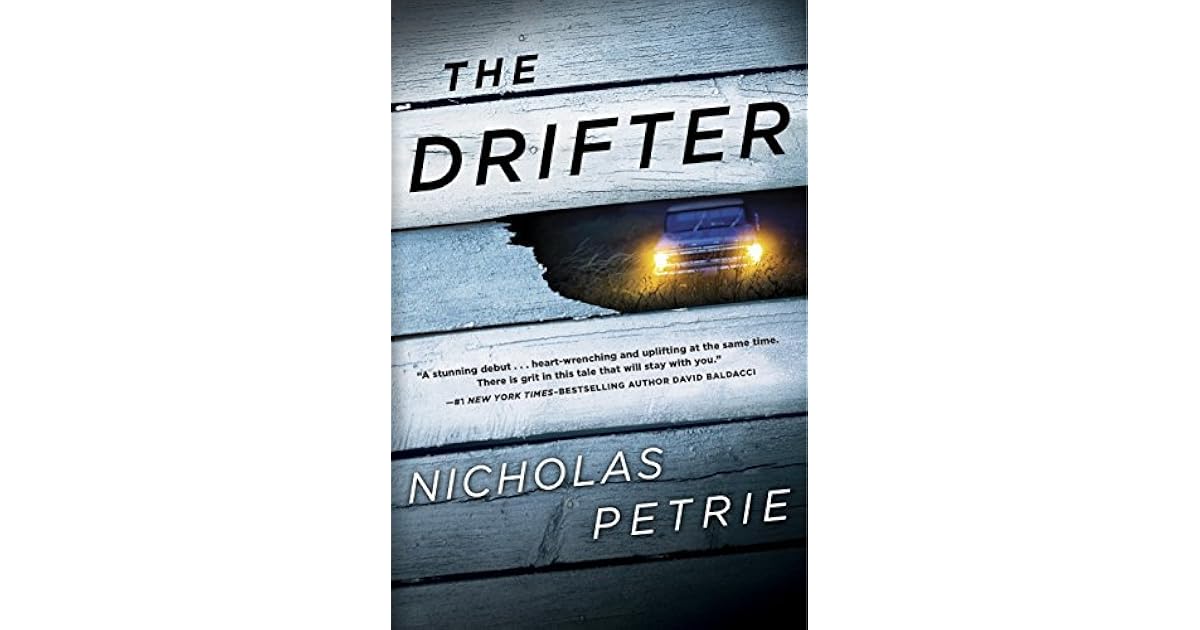 The Drifter (Peter Ash 1) by Nicholas Petrie