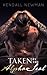 Taken By The Alpha Seal by Kendall Newman