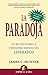 La paradoja by James C. Hunter