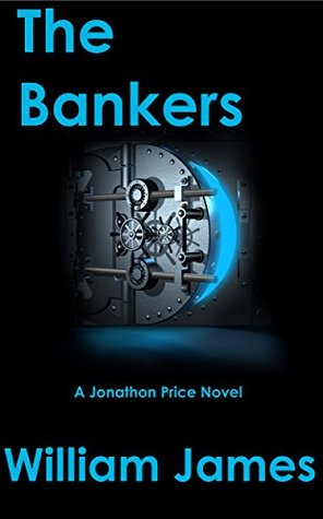 The Bankers: A Jonathon Price Novel (Kindle Edition)