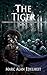 The Tiger (Chronicles of An Imperial Legionary Officer, #2) by Marc Alan Edelheit