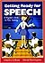 Getting Ready for Speech