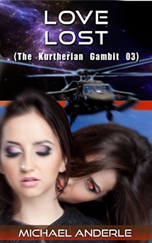 Love Lost (The Kurtherian Gambit, #3)