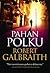 Pahan polku (Cormoran Strike, #3)