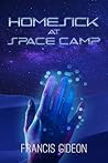 Homesick at Space Camp