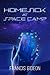 Homesick at Space Camp by Francis Gideon