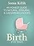 Birth {f*ck yeah} An Honest Guide to Natural, Epidural & Caesarean Choices