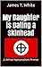 My Daughter is Dating a Skinhead: A White Nationalism Primer