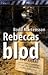 Rebeccas Blod (Joakim Hill, #9)