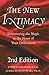 The New Intimacy: Discovering the Magic at the Heart of Your Differences