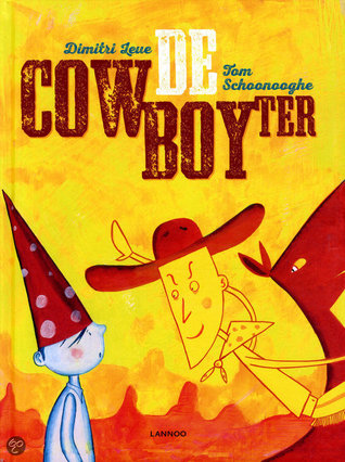 De cowboyter (Hardcover)