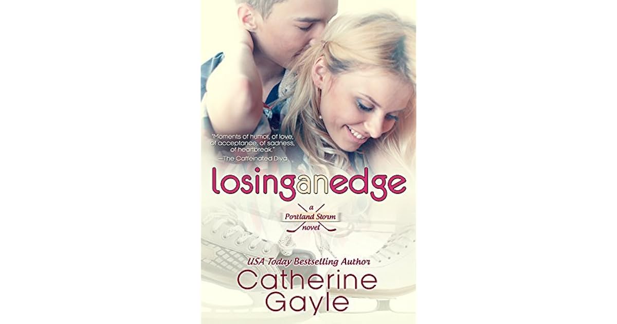 Losing an Edge (Portland Storm, 8) by Catherine Gayle