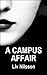 A CAMPUS AFFAIR: Erotic Lesbian Romance