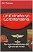 Un Extraño No Lo Entendería by Ari Telias
